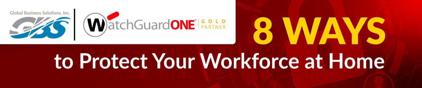 GBS Remote Workforce Banner - Watchguard