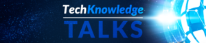 GBS TechKnowledge Talk Banner